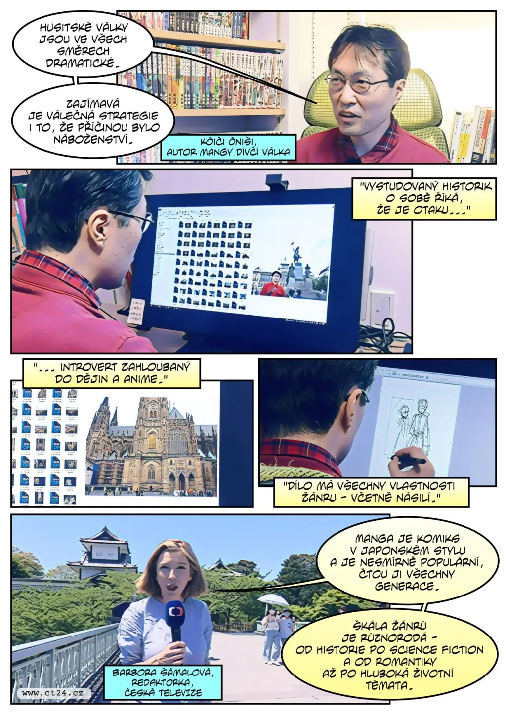 Husitské války v podobě japonského komiksu ztvárnil populární autor mangy Kóiči Óniši. Dvanáct knih vzbuzuje zájem o českou historii i u Japonců, kteří by s ní jinak nepřišli do styku. Série nese název Dívčí válka, japonsky Otome Sensó.