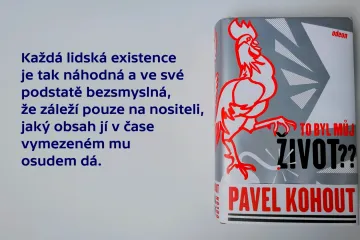 To byl můj život?? Pavel Kohout bilancuje od demokracie k demokracii