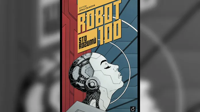 Robot 100 – Sto rozumů
