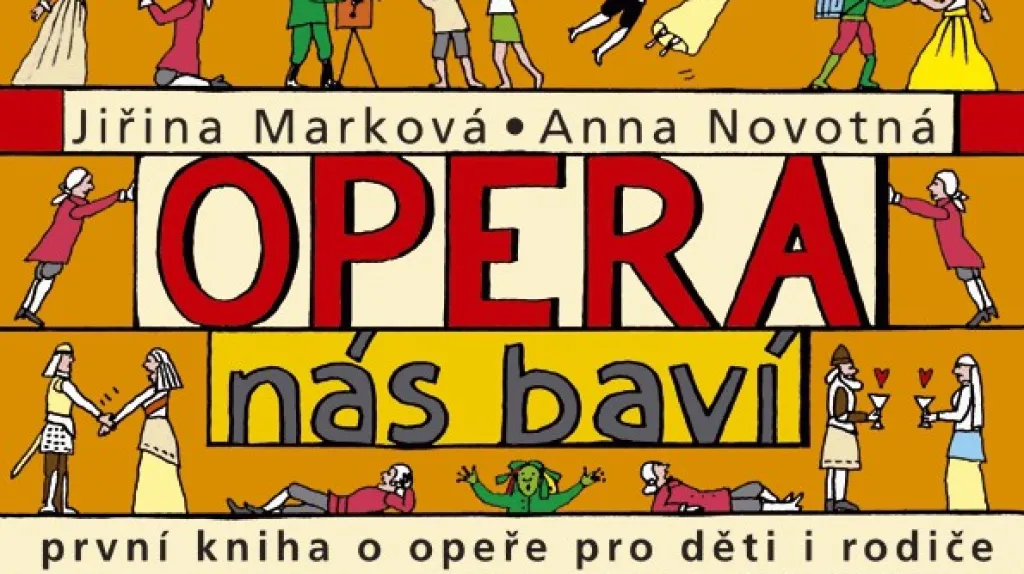 Opera nás baví
