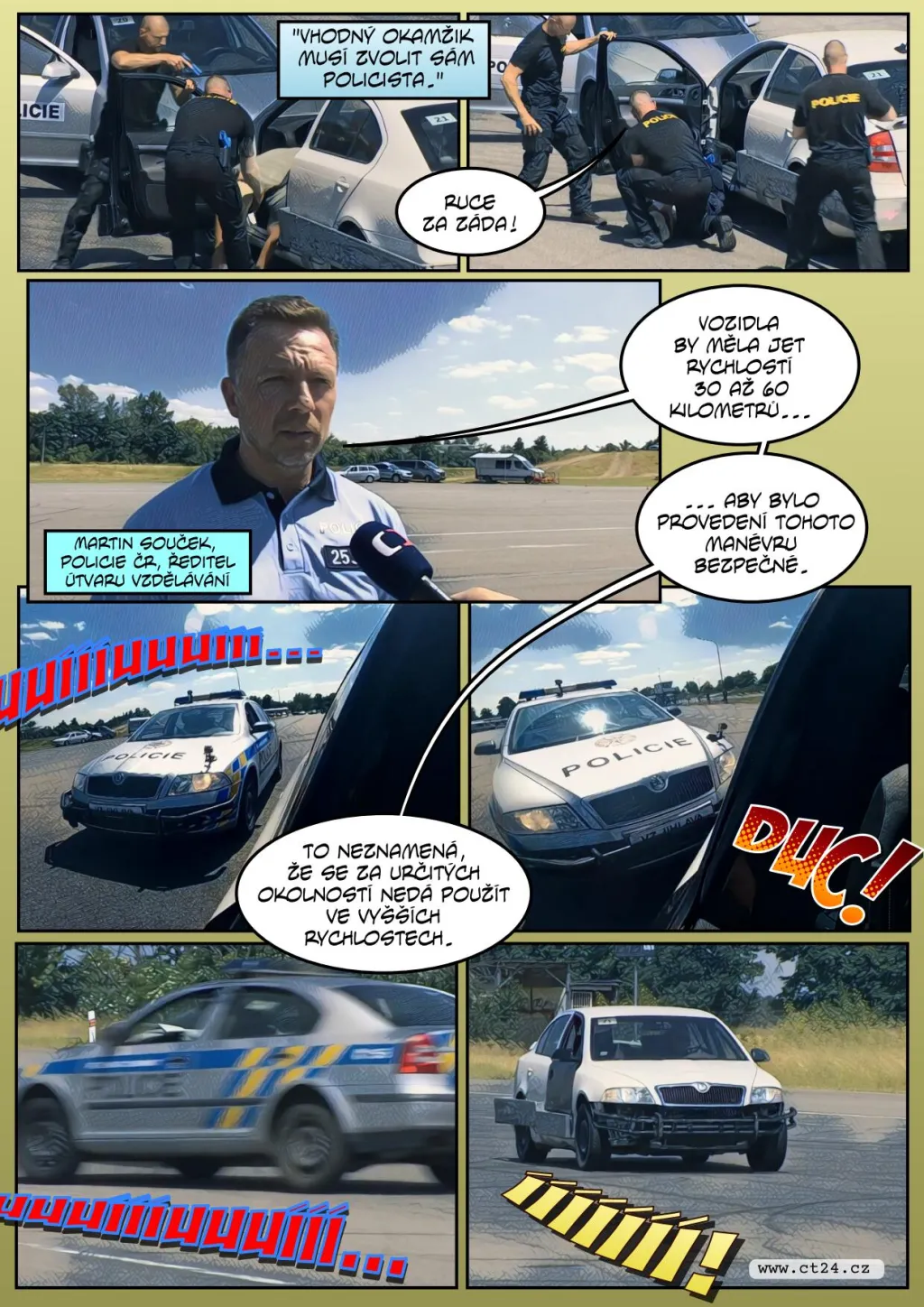 Policejní manévr zastaví auto na útěku