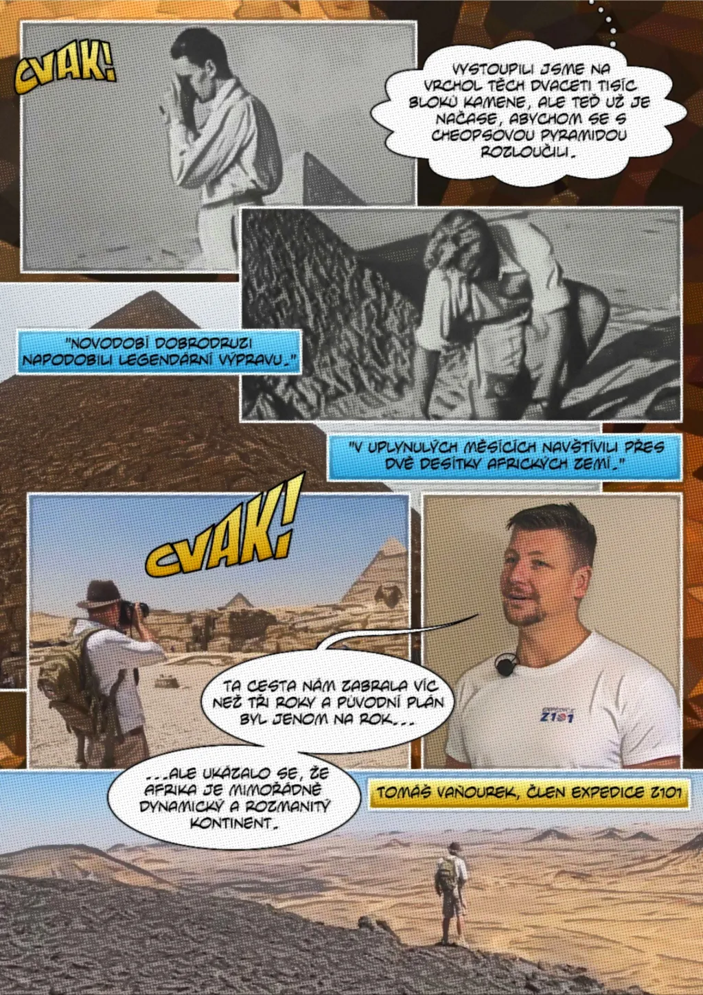 Cestovatelé šli ve stopách Hanzelky a Zikmunda