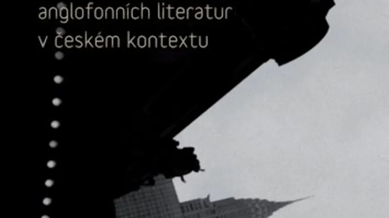 Obtížná balanc: Ke kánonu anglofonních literatur v českém kontextu