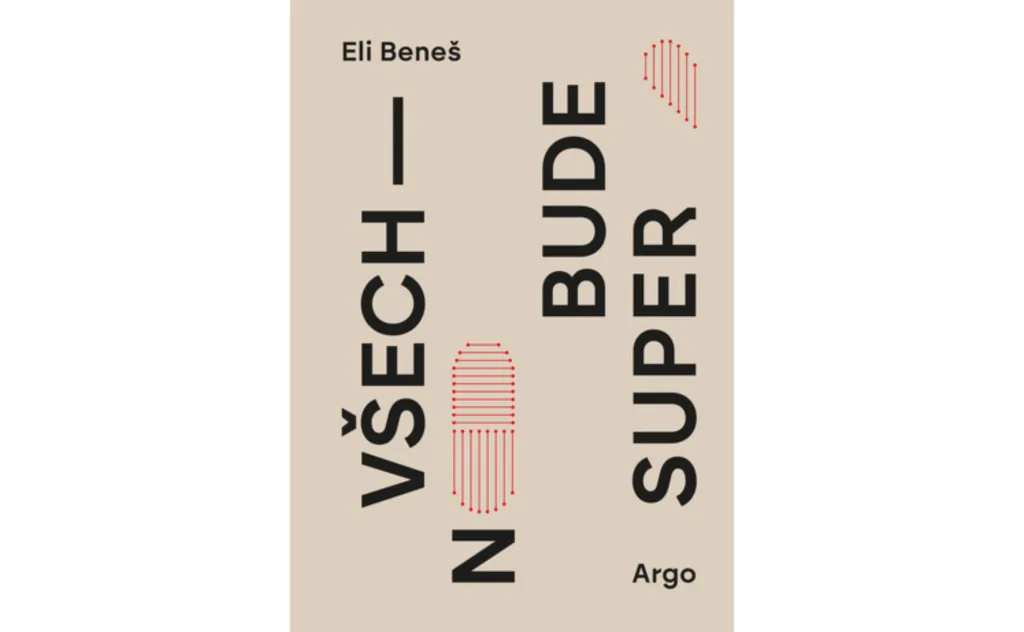 Spisovatel a hudebník Eli Beneš, který za svou prozaickou prvotinu Nepatrná ztráta osamělosti získal ocenění Magnesia Litera, se představuje románem Všechno bude super. Vypravěč žije předvídatelný život. Pečlivě uspořádaný svět se ale začne rozpadávat, když se v jeho kanceláři nečekaně objeví mladší kolegyně, do firmy přijde nový, podivínský spolupracovník a mezi živé lidi vstoupí umělá inteligence