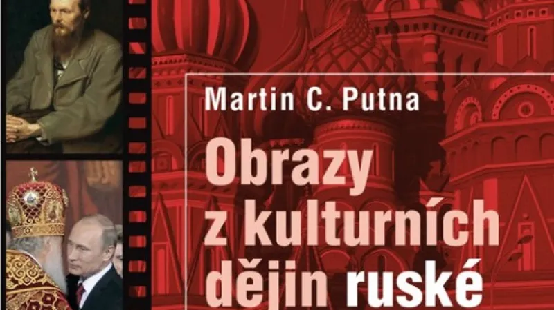 Martin C. Putna / Obrazy z kulturních dějin ruské religiozity