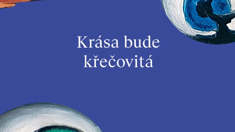 Krása bude křečovitá