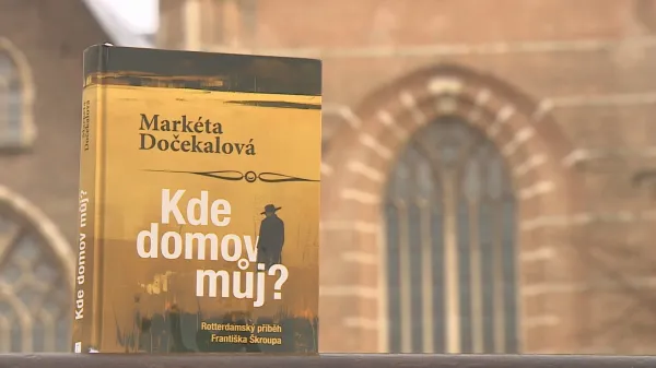 „Kde domov můj.“ Román vypráví o nizozemském životě skladatele Škroupa