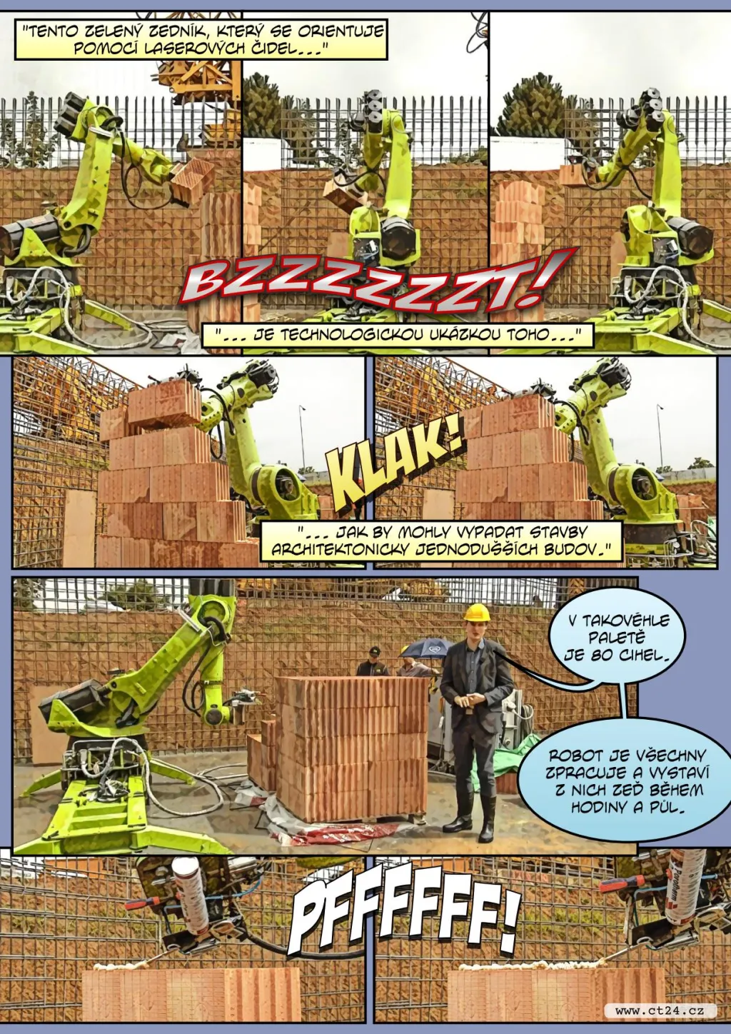 Stroj dělník. V Říčanech pomáhá při stavbě domů robot