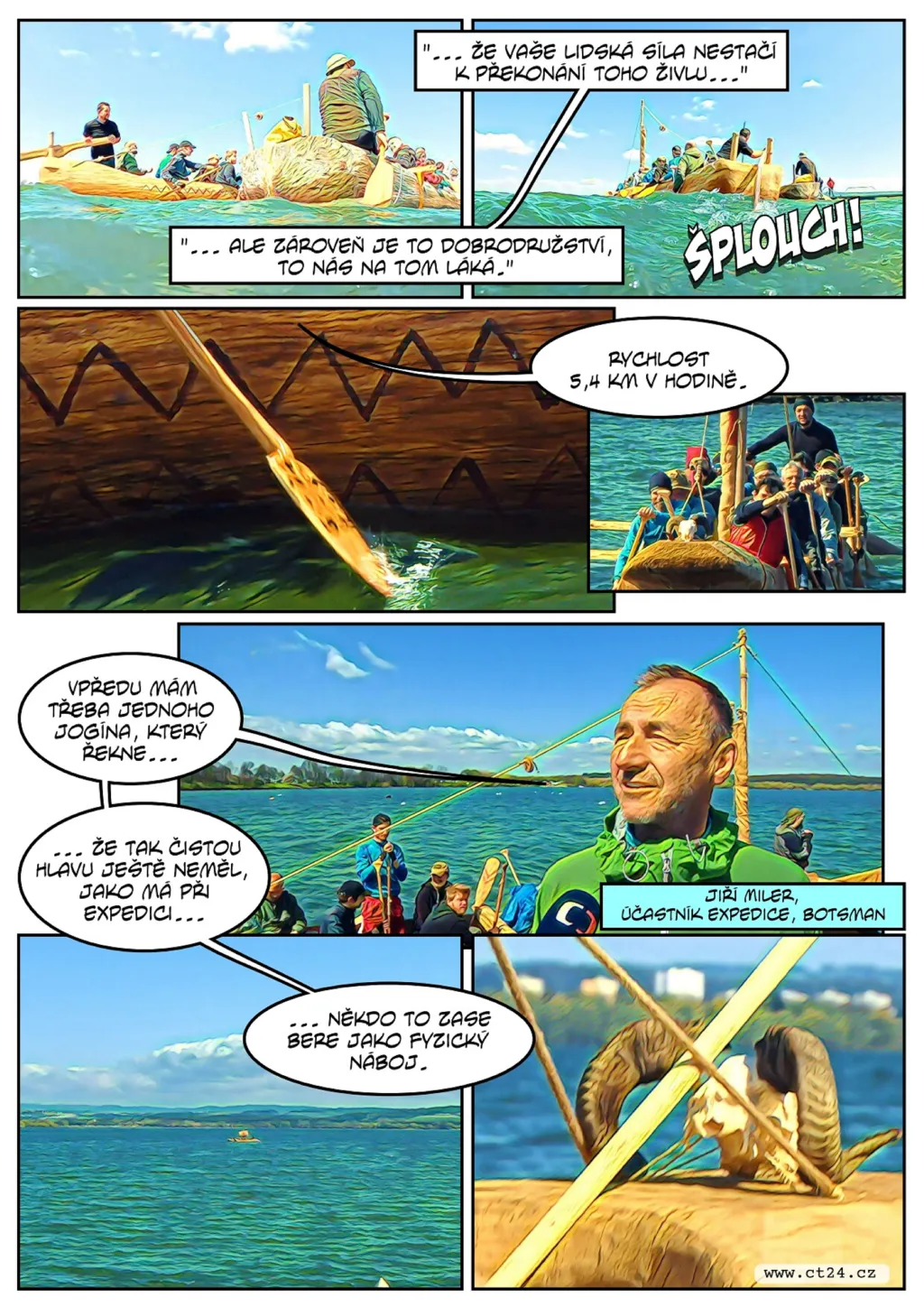 Testování pravěkého plavidla