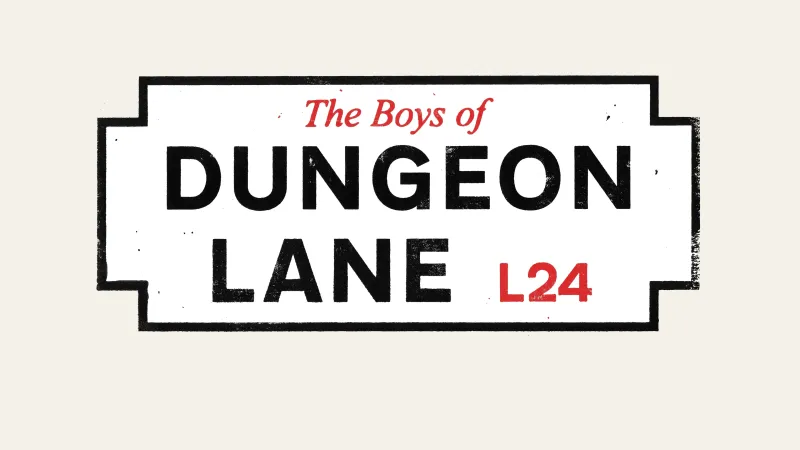 The Boys of Dungeon Lane