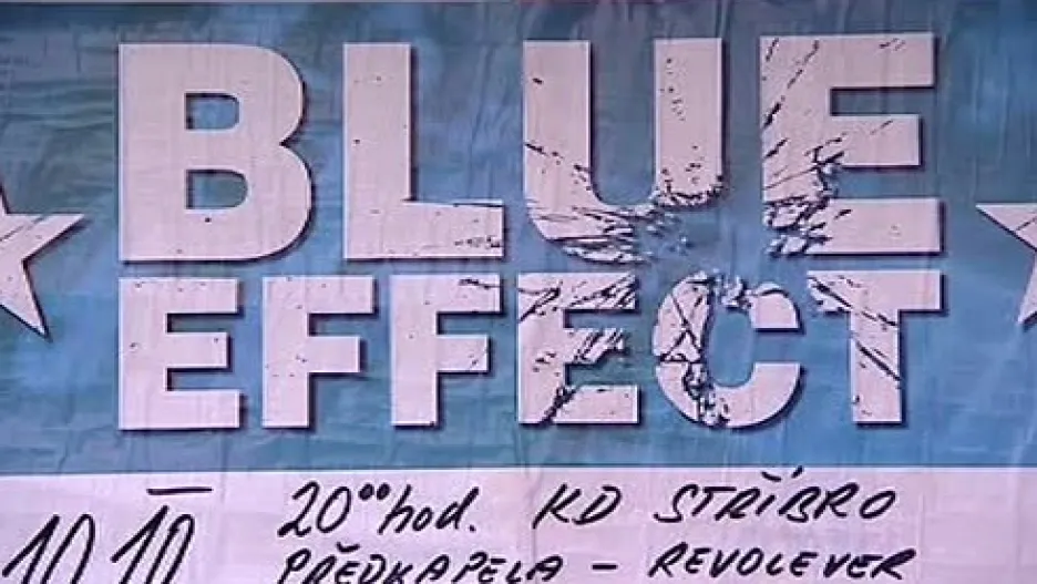 Plakát zvoucí na vystoupení Blue Effect