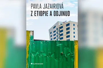 Nadějné knižní vyhlídky: Pavla Jazairiová píše Z Etiopie a odjinud