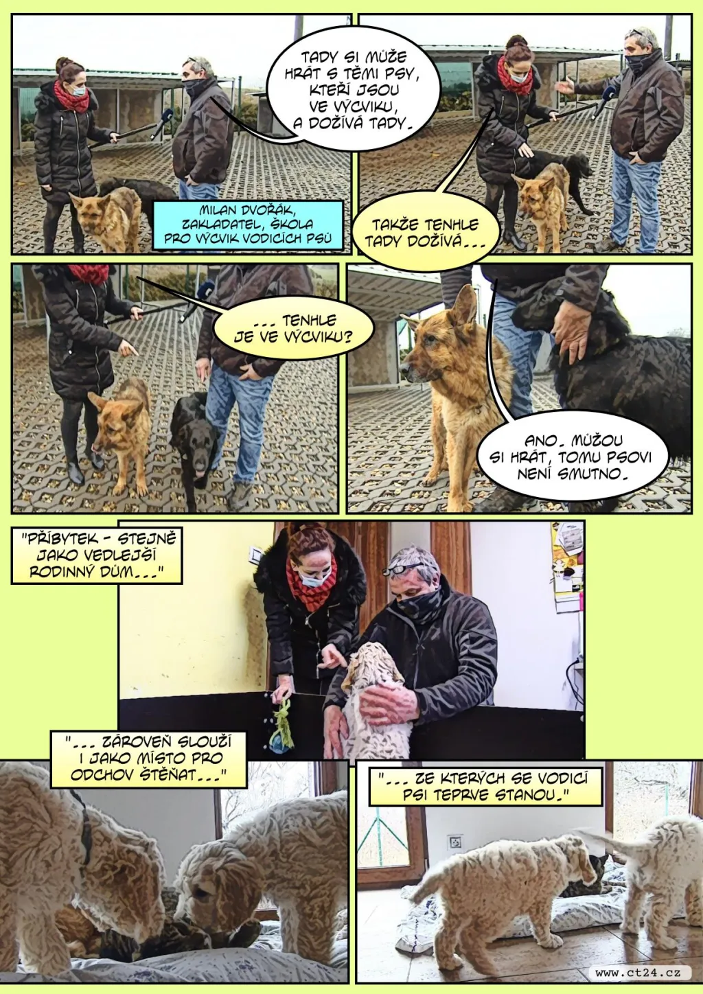 V „penzionu“ pro vysloužilé vodicí psy o ně pečuje jejich dlouholetý trenér