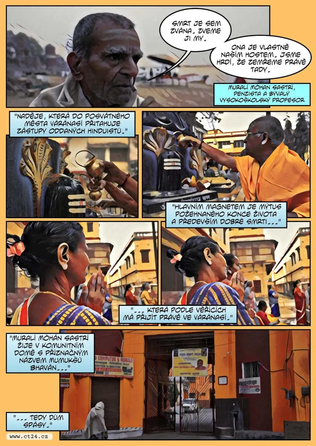 Hinduisté odcházejí zemřít do Váránasí