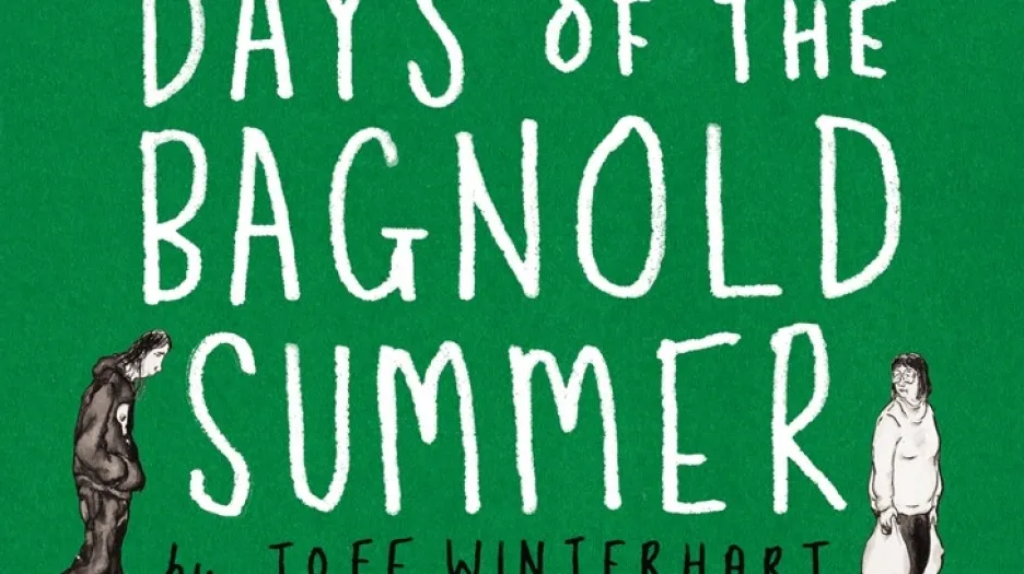 Joff Winterhart / Days of the Bagnold Summer