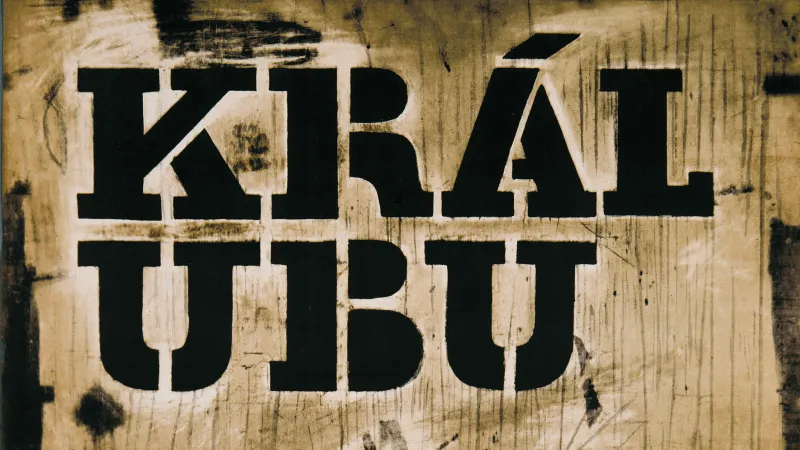 Plakát Libora Fáry k inscenaci Král Ubu