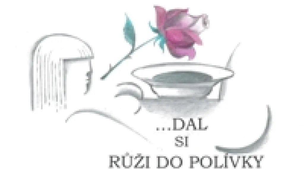 ...dal si růži do polívky / plakát