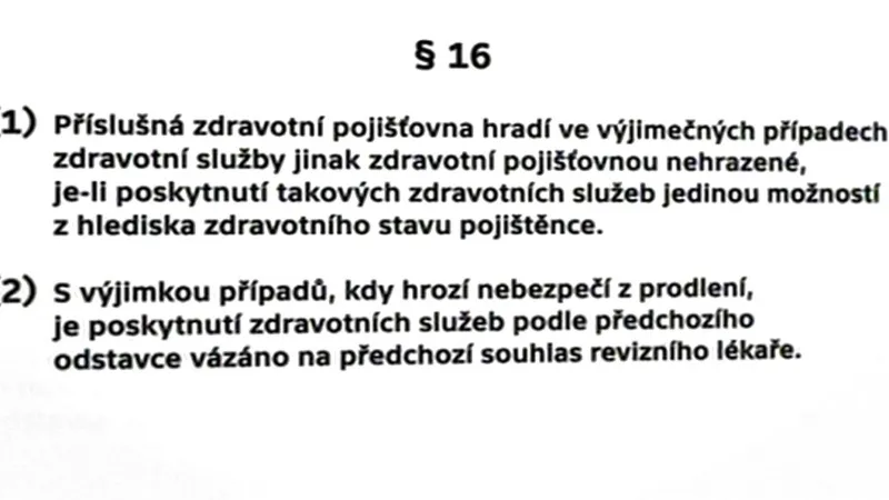 Paragraf vymezující možnost léčby neschváleným lékem