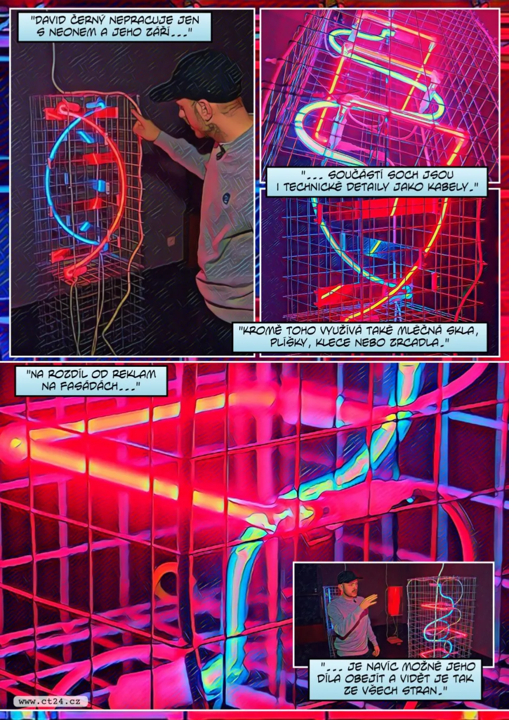 Svit neonového osvětlení nachází nový domov. Ozáří prostory galerie