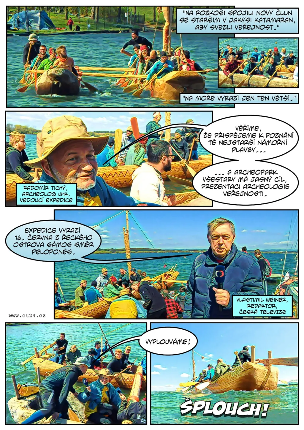 Testování pravěkého plavidla