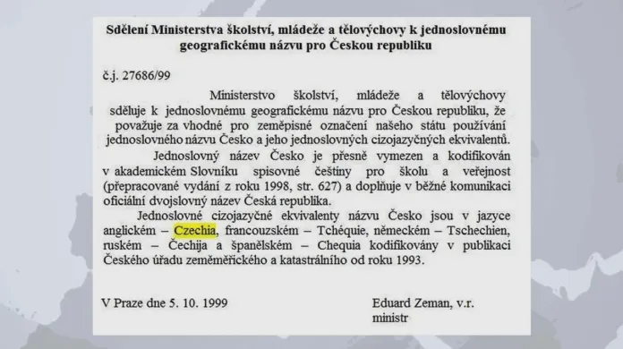Používání slova Czechia doporučil už v roce 1999 tehdejší ministr školství