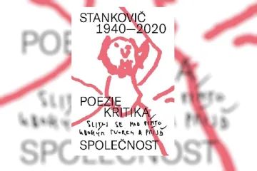 Recenze: Andrej Stankovič. Houbař i básník, nesmířlivý kritik i občan