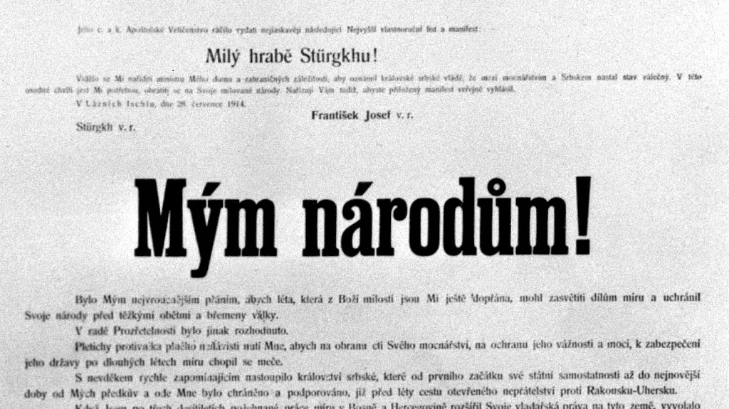 Válku jsem nikdy nechtěl, se Srbskem mi došla trpělivost, sdělil císař v manifestu
