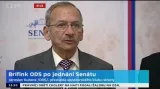 Brífink ODS po jednání Senátu
