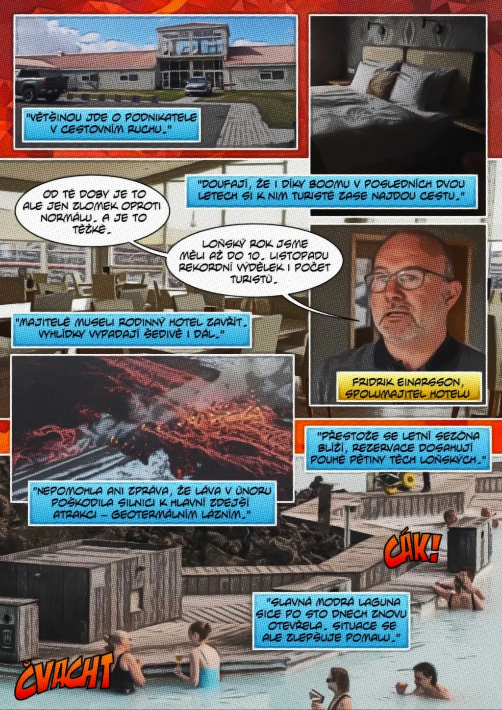 Turistický ruch na Islandu ohrožují velké erupce