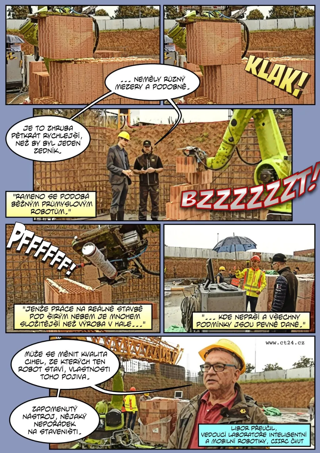 Stroj dělník. V Říčanech pomáhá při stavbě domů robot