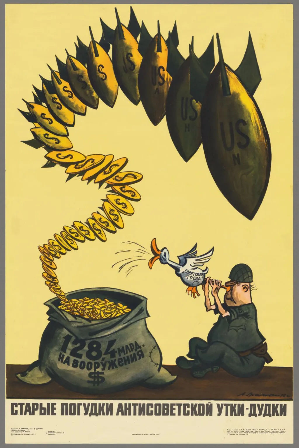 Tento plakát měl za cíl vyvolat v SSSR povědomí o rostoucích výdajích USA na obranu a prodat je jako nebezpečné válečné štvaní, které je v příkrém rozporu se sovětskými výzvami k míru