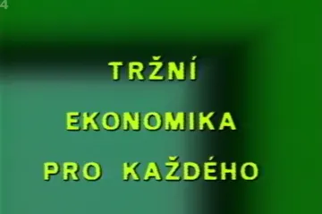 30 let zpět: Co je tržní ekonomika