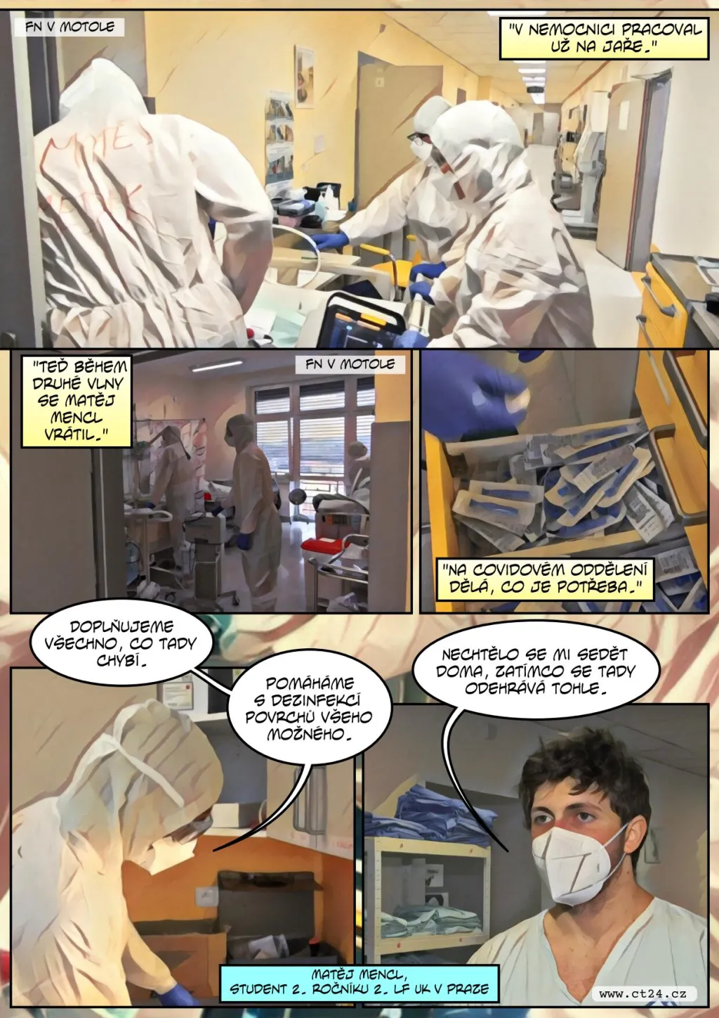 Medici v době krize pomáhají