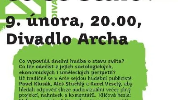 Hudba 2010: Co se stalo? - bilanční program hudebních publicistů Pavla Klusáka, Aleše Stuchlého a Karla Veselého