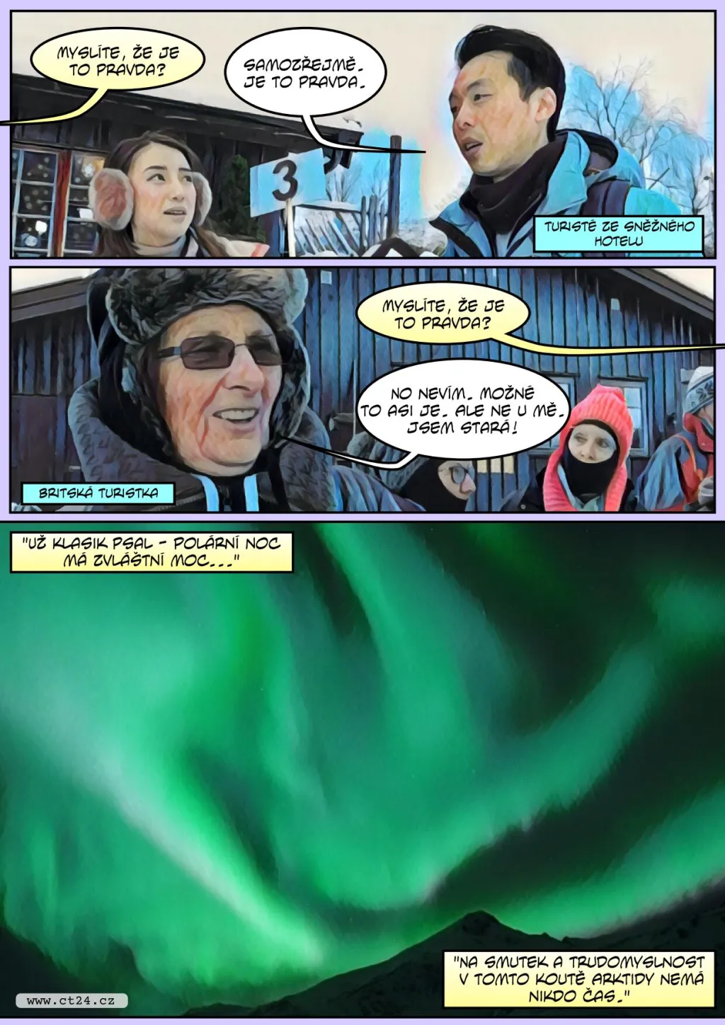 Za polárním kruhem začíná turistická sezóna. Největším tahákem jsou polární záře