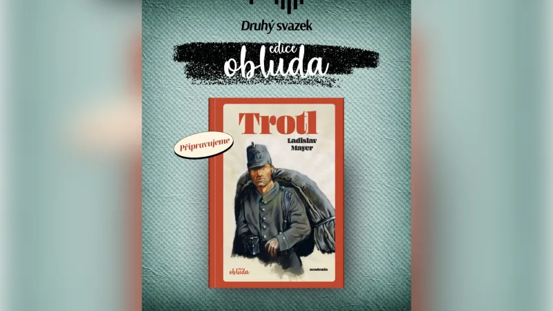 Připravovaná kniha Trotl