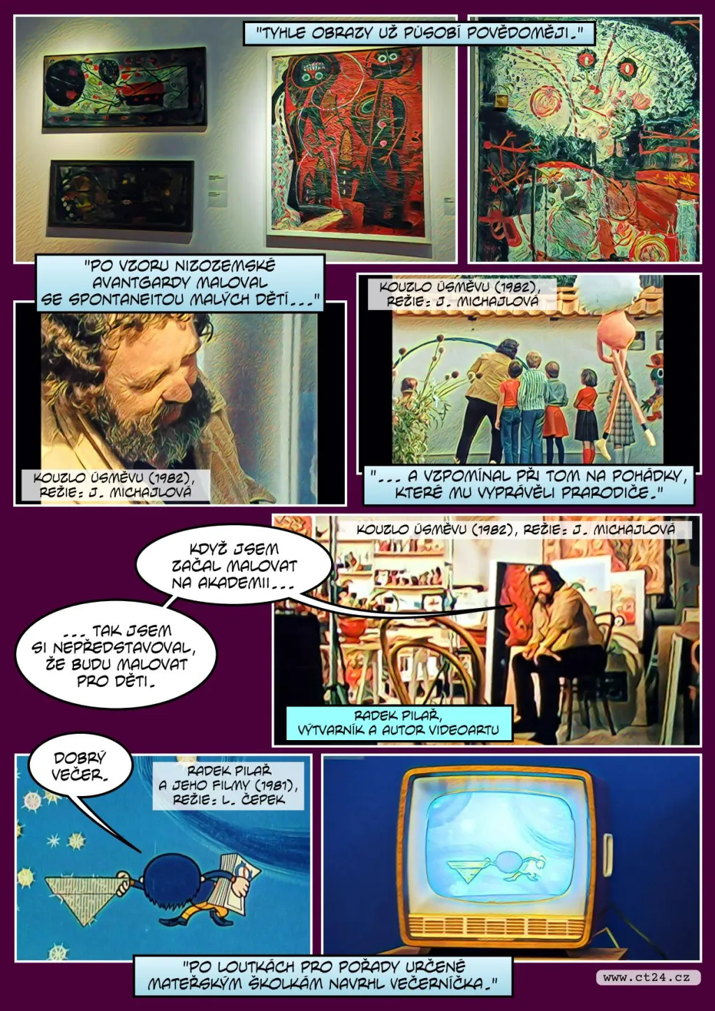 Ilustrátor Rumcajse byl i průkopník videoartu