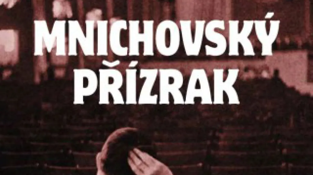 Obálka knihy Mnichovský přízrak
