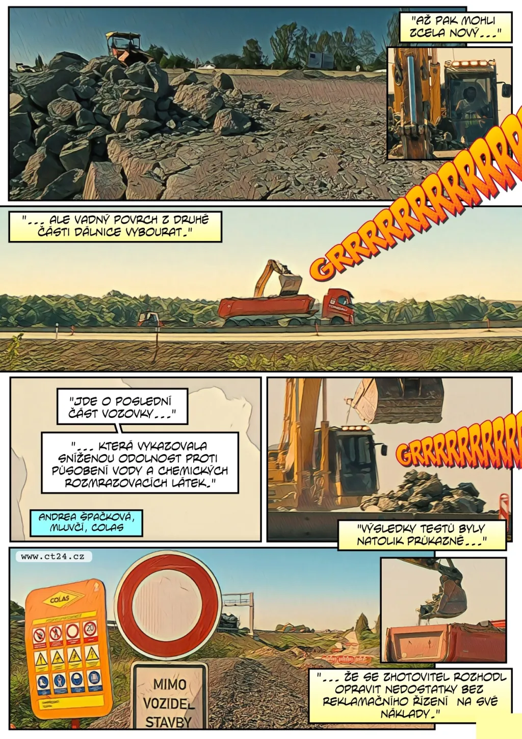 Silničáři zdemolovali nový úsek dálnice