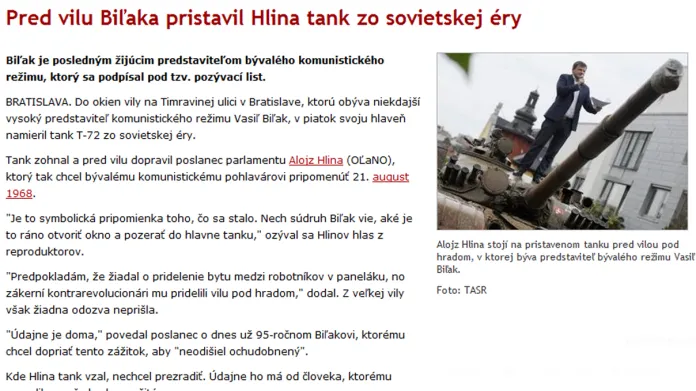 Poslanec Hlina postavil před Biľakovu vilu tank