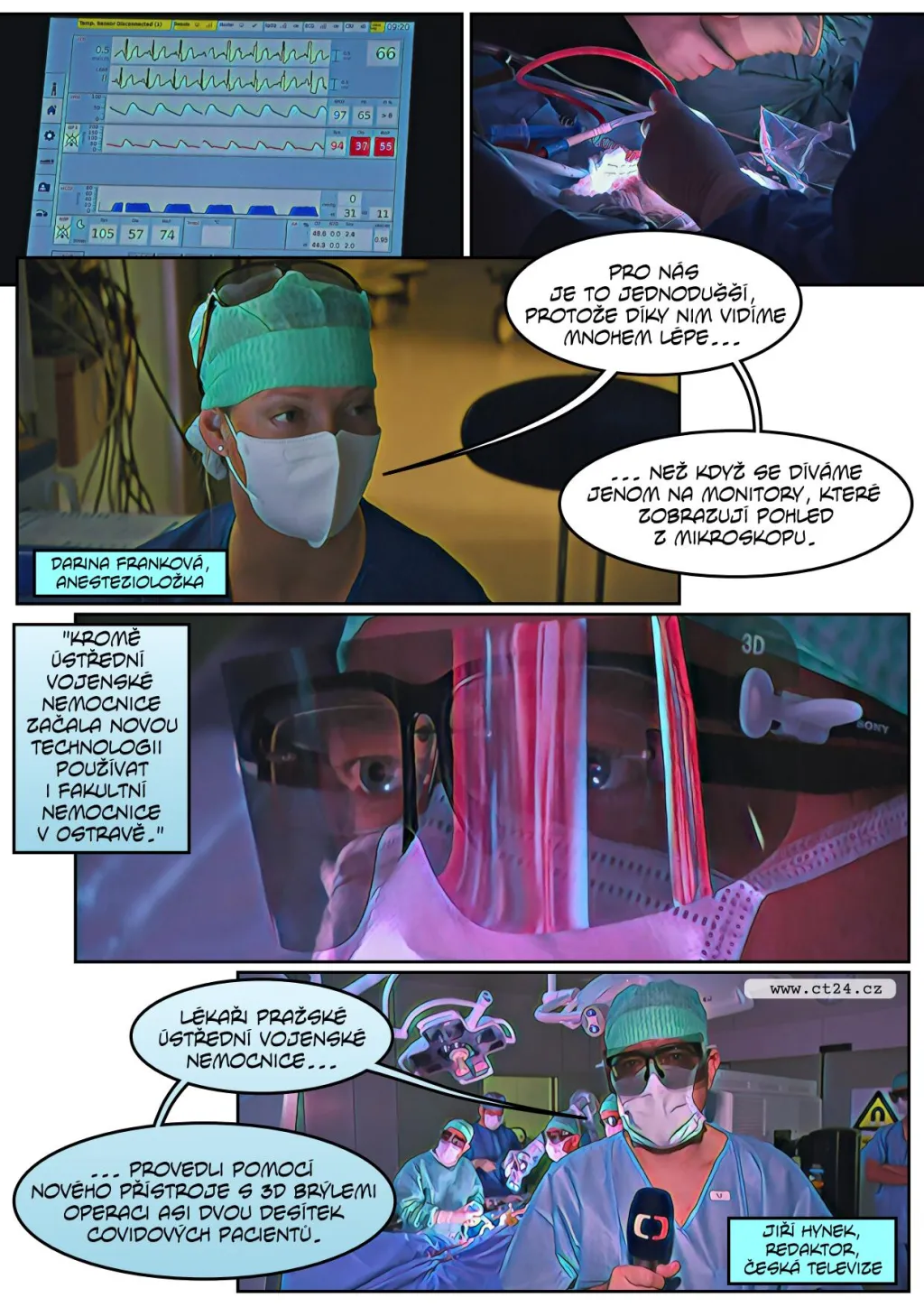 Místo mikroskopu 3D obraz z kamery. Chirurgové ve Střešovicích pracují s digitálním exoskopem