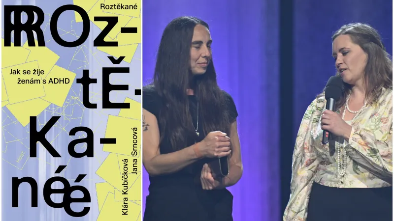 Obálka knihy Roztěkané. Vpravo: Autorky při přebírání ceny Magnesia Litera