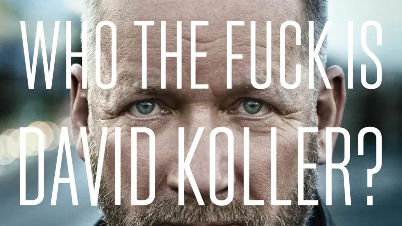 Who the fuck is David Koller?