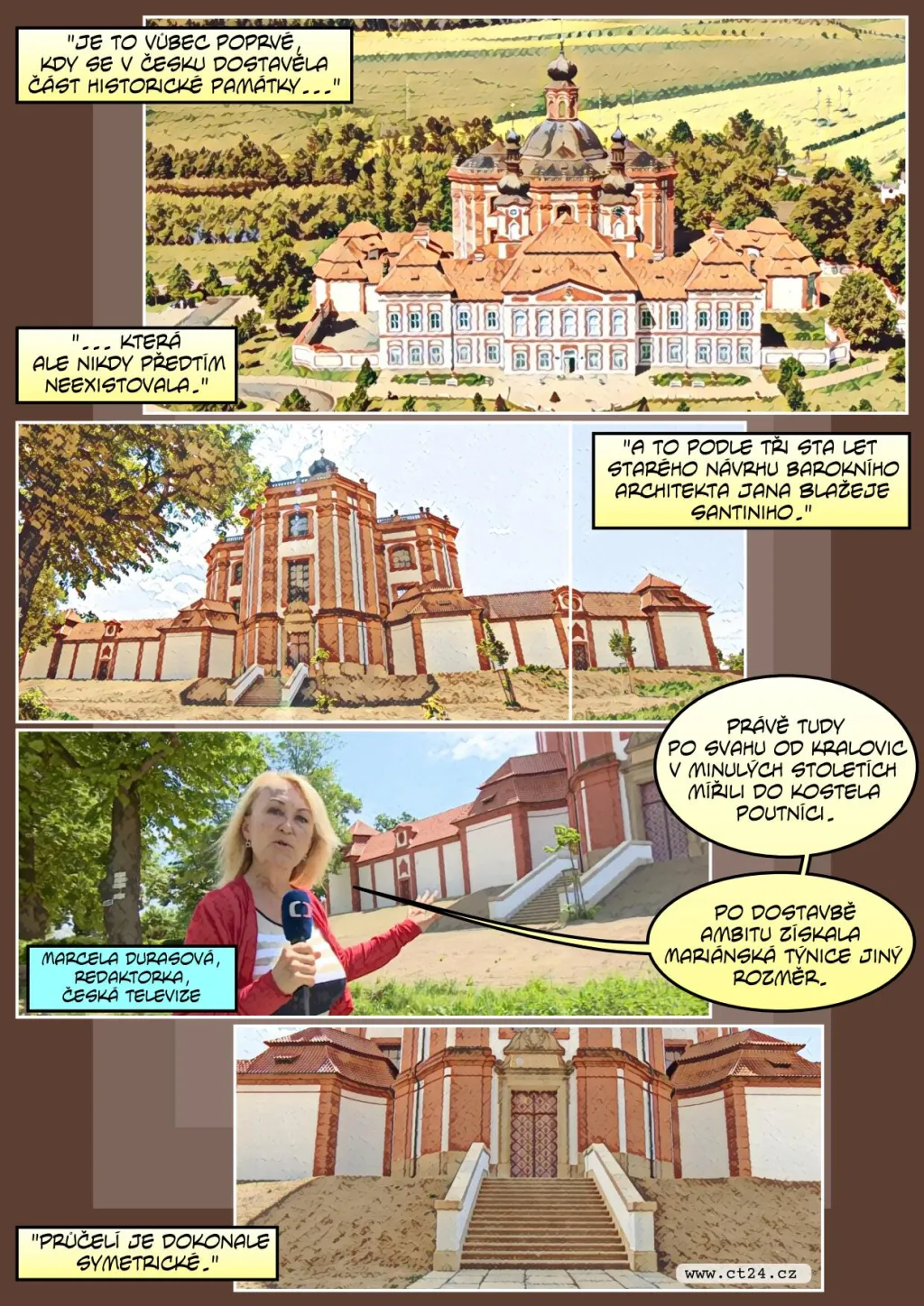 Kompletně novou část historické památky dostavěli podle návrhů barokního stavitele Santiniho