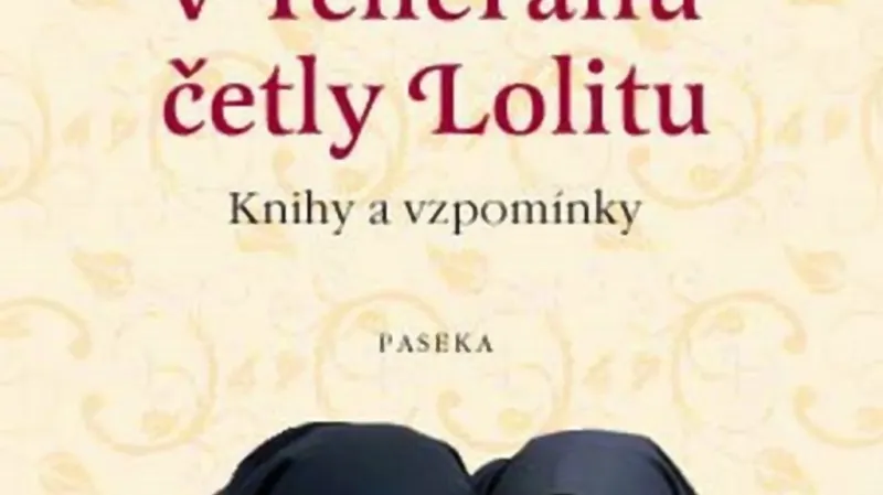 Jak jsme v Teheránu četly Lolitu