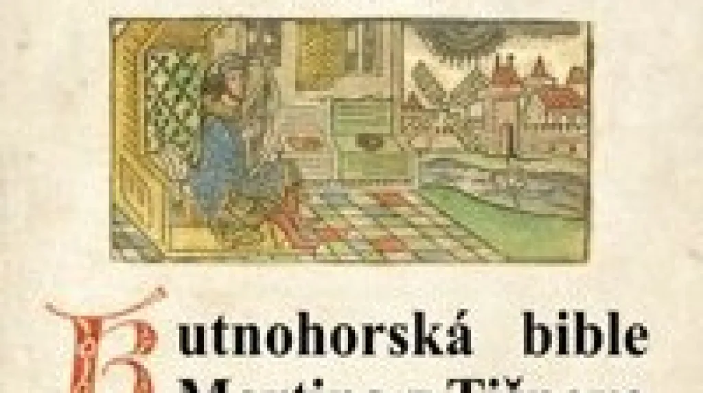 Kutnohorská bible Martina z Tišnova