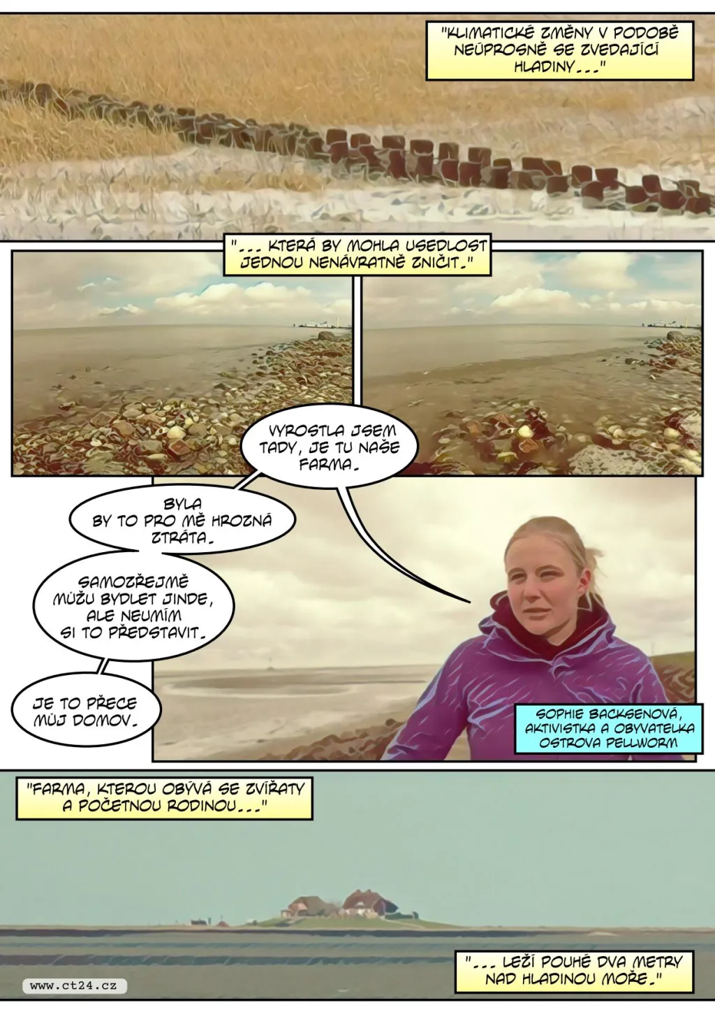 Němka bojuje za farmu na ostrově