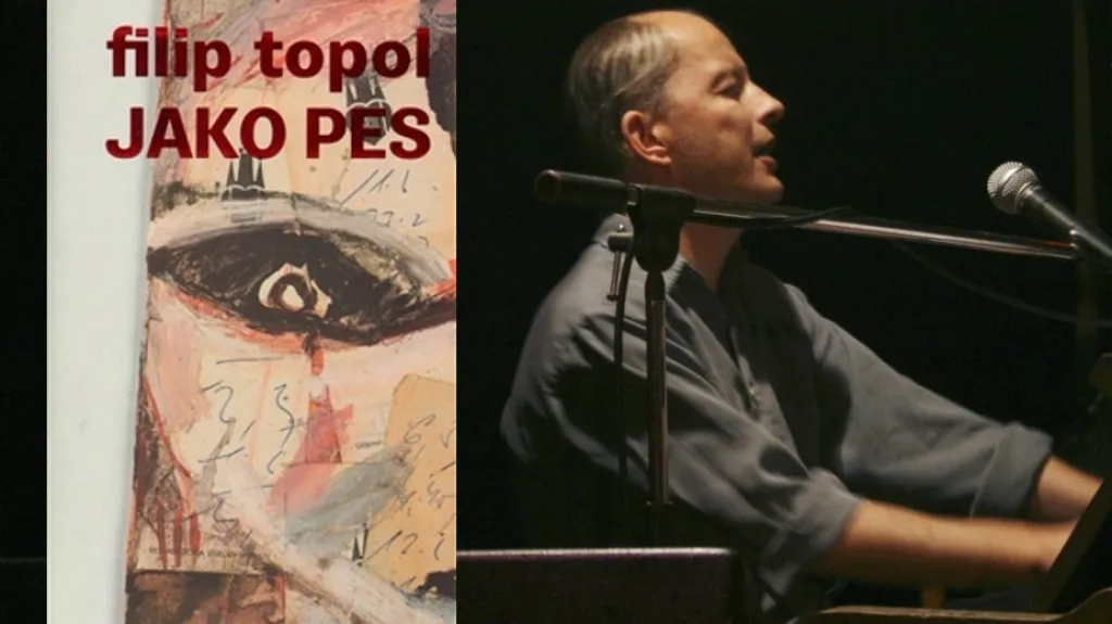 Filip Topol / Jako pes