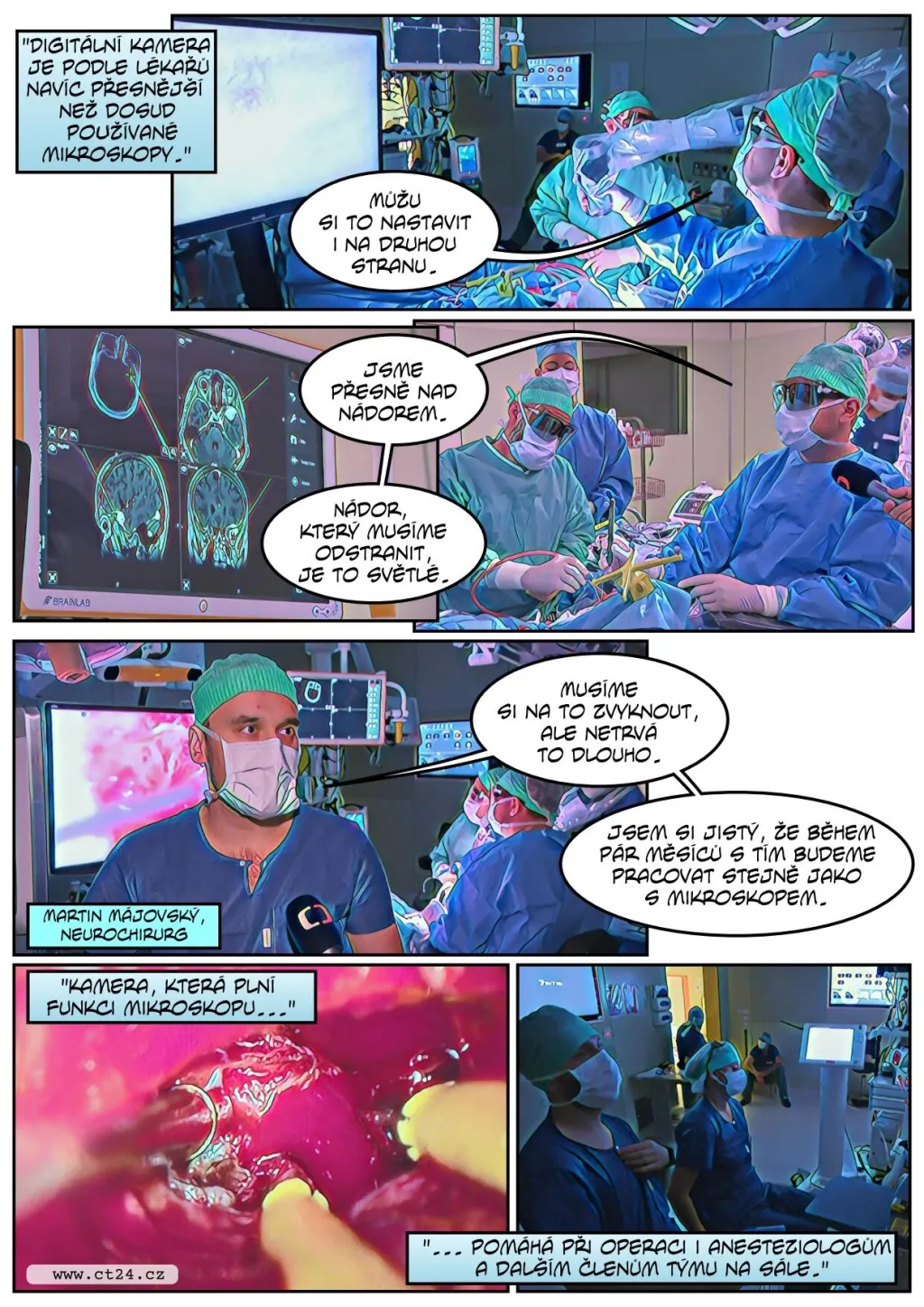 Místo mikroskopu 3D obraz z kamery. Chirurgové ve Střešovicích pracují s digitálním exoskopem