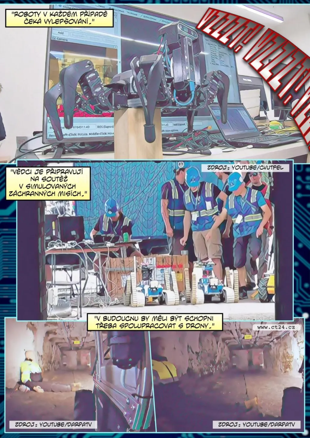 Záchranářský robot skončil třetí